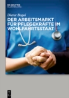 Image for Der Arbeitsmarkt fur Pflegekrafte