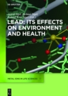 Image for Lead: its effects on environment and health : volume 17