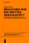 Image for Brauchen wir ein drittes Geschlecht?: Reformbedarf im deutschen (Familien-)Recht nach Einfuhrung des &amp;#xA7; 22 Abs. 3 PStG