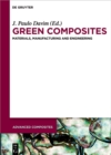 Image for Green composites: materials manufacturing and engineering