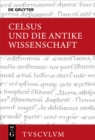 Image for Celsus und die antike Wissenschaft