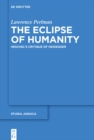Image for The eclipse of humanity: Heschel&#39;s critique of Heidegger