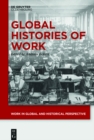Image for Global histories of work