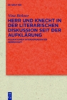 Image for Herr und Knecht in der literarischen Diskussion seit der Aufklarung: Figurationen interdependenter Herrschaft