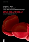 Image for Das Blutbild: Diagnostische Methoden Und Klinische Interpretation
