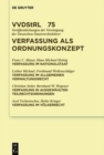 Image for Verfassung als Ordnungskonzept: Referate und Diskussionen auf der Tagung der Vereinigung der Deutschen Staatsrechtslehrer in Speyer vom 7. bis zum 10. Oktober 2015