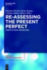 Image for Re-assessing the Present Perfect