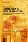 Image for Antiochia in der Spatantike: Prolegomena zu einer archaologischen Stadtgeschichte