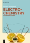 Image for Electrochemistry: A Guide for Newcomers