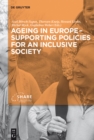 Image for Ageing in Europe: supporting policies for an inclusive society
