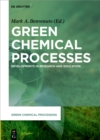 Image for Green chemical processes: developments in research and education : 2