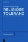 Image for Religiose Toleranz: 1700 Jahre nach dem Edikt von Mailand : 14