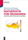 Image for Mathematik fur Okonomen: Kompakter Einstieg fur Bachelorstudierende
