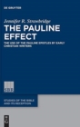 Image for The Pauline effect  : the use of the Pauline epistles by early Christian writers