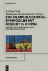 Image for Ein Filmphilosophie-Symposium mit Robert B. Pippin : Western, Film Noir und das Kino der Bruder Dardenne