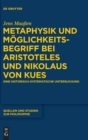 Image for Metaphysik und M?glichkeitsbegriff bei Aristoteles und Nikolaus von Kues