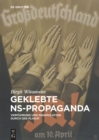 Image for Geklebte NS-Propaganda : Verfuhrung und Manipulation durch das Plakat