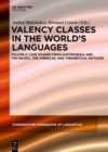 Image for Valency classes in the world&#39;s languagesVol. 2,: Case studies from New Guinea, Australia, and the Americas, and theoretical outlook