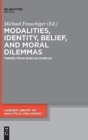 Image for Modalities, identity, belief, and moral dilemmas  : themes from Barcan Marcus