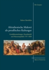 Image for Altitalienische Malerei als preussisches Kulturgut : Gemaldesammlungen, Kunsthandel und Museumspolitik 1797-1830