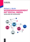 Image for Wissensmanagement mit Social Media: Grundlagen und Anwendungen