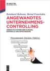 Image for Angewandtes Unternehmenscontrolling: Operative Systeme der Planung, Kontrolle und Entscheidung