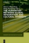 Image for The Humanities between Global Integration and Cultural Diversity