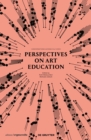 Image for Perspectives on art education  : conversations across cultures