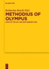 Image for Methodius of Olympus : State of the Art and New Perspectives