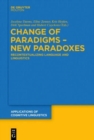 Image for Change of Paradigms – New Paradoxes
