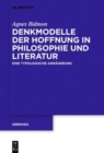 Image for Denkmodelle der Hoffnung in Philosophie und Literatur : Eine typologische Annaherung