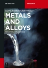 Image for Metals and Alloys: Industrial Applications