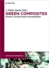 Image for Green Composites : Materials, Manufacturing and Engineering
