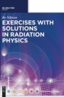 Image for Exercises with Solutions in Radiation Physics