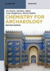 Image for Chemistry for Archaeology : Heritage Sciences