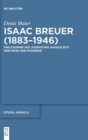 Image for Isaac Breuer (1883-1946) : Philosophie Des Judentums Angesichts Der Krise Der Moderne