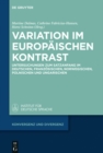 Image for Variation im europaischen Kontrast: Untersuchungen zum Satzanfang im Deutschen, Franzosischen, Norwegischen, Polnischen und Ungarischen