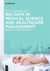 Image for Big data in medical science and healthcare management  : diagnosis, therapy, side effects