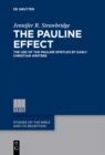 Image for The Pauline effect: the use of the Pauline epistles by early Christian writers