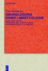 Image for Grundlegung einer Librettologie: Musik- und Lesetext am Beispiel der Alceste&#39;-Opern vom Barock bis zu C.M. Wieland