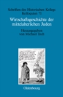 Image for Wirtschaftsgeschichte der mittelalterlichen Juden: Fragen und Einschatzungen