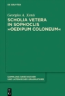 Image for Scholia vetera in Sophoclis Oedipum Coloneum