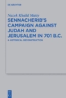 Image for Sennacherib&#39;s Campaign Against Judah and Jerusalem in 701 B.C.
