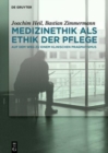 Image for Medizinethik als Ethik der Pflege