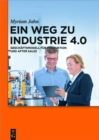 Image for Ein Weg zu Industrie 4.0: Geschaftsmodell fur Produktion und After Sales