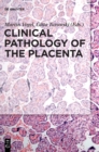 Image for Clinical Pathology of the Placenta
