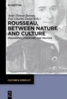 Image for Rousseau Between Nature and Culture