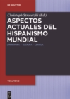 Image for Aspectos actuales de hispanismo mundial: literatura, cultura, lengua
