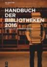 Image for Handbuch der Bibliotheken 2016
