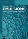 Image for Emulsions  : formation, stability, industrial applications
